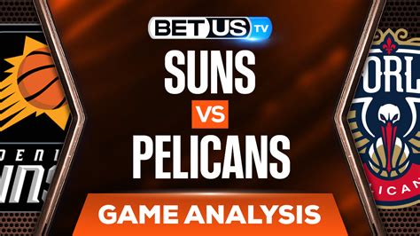 pelicans vs suns box score